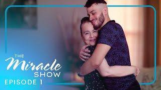 The Miracle Show | Episode 1 | A Mother&#39;s Love