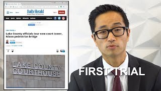 First Trial at the New Lake County Courthouse