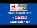 How to Renew SSL in Hetzner Cloud Load Balancer