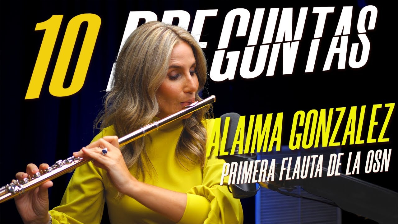 ALAIMA GONZALEZ Primera flauta de la Orquesta Sinfónica Nacional
