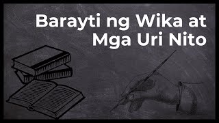 Barayti ng Wika at Mga Uri Nito