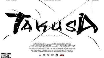 TAKUSA by Musikero (Official Music Video)
