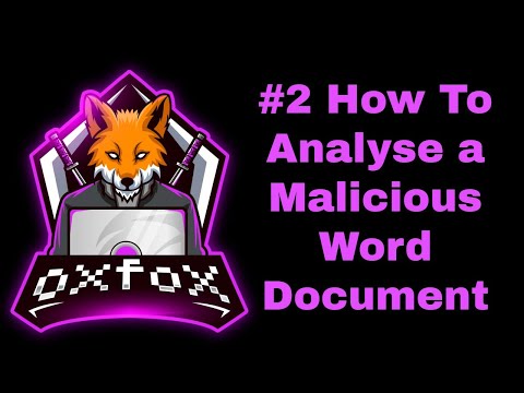 #2 How To Analyse a Malicious Word Document