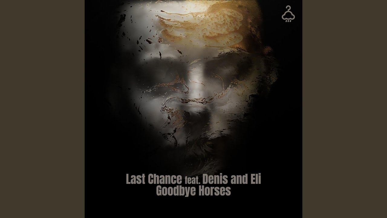 Goodbye Horses (Glass Rebel Remix) [feat. Denis & Eli]
