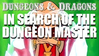 Dungeons & Dragons - Episode 5 - In Search of the Dungeon Master