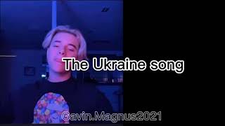 Gavin Magnus - The Ukraine Song (Lyrics)