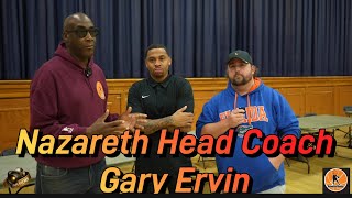 Nazareth Head Coach Gary Ervin “Going Back Home”
