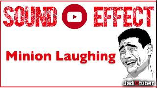 Sound Effect Lucu Youtube | Efek Suara Minion Tertawa Youtube - Minions Laughing | Ketawa