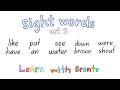 Sight words |Set 5| Learn with Bronte