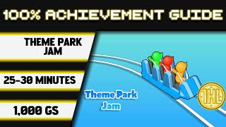 Theme Park Jam 100% Achievement Walkthrough * 1000GS in 25-30 Minutes *