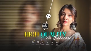 Easy Way to Enhance Your Video in 4K Quality 💀 screenshot 5