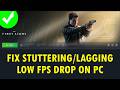 Fix 007 First Light Stuttering/Lagging/Low FPS Drop On PC
