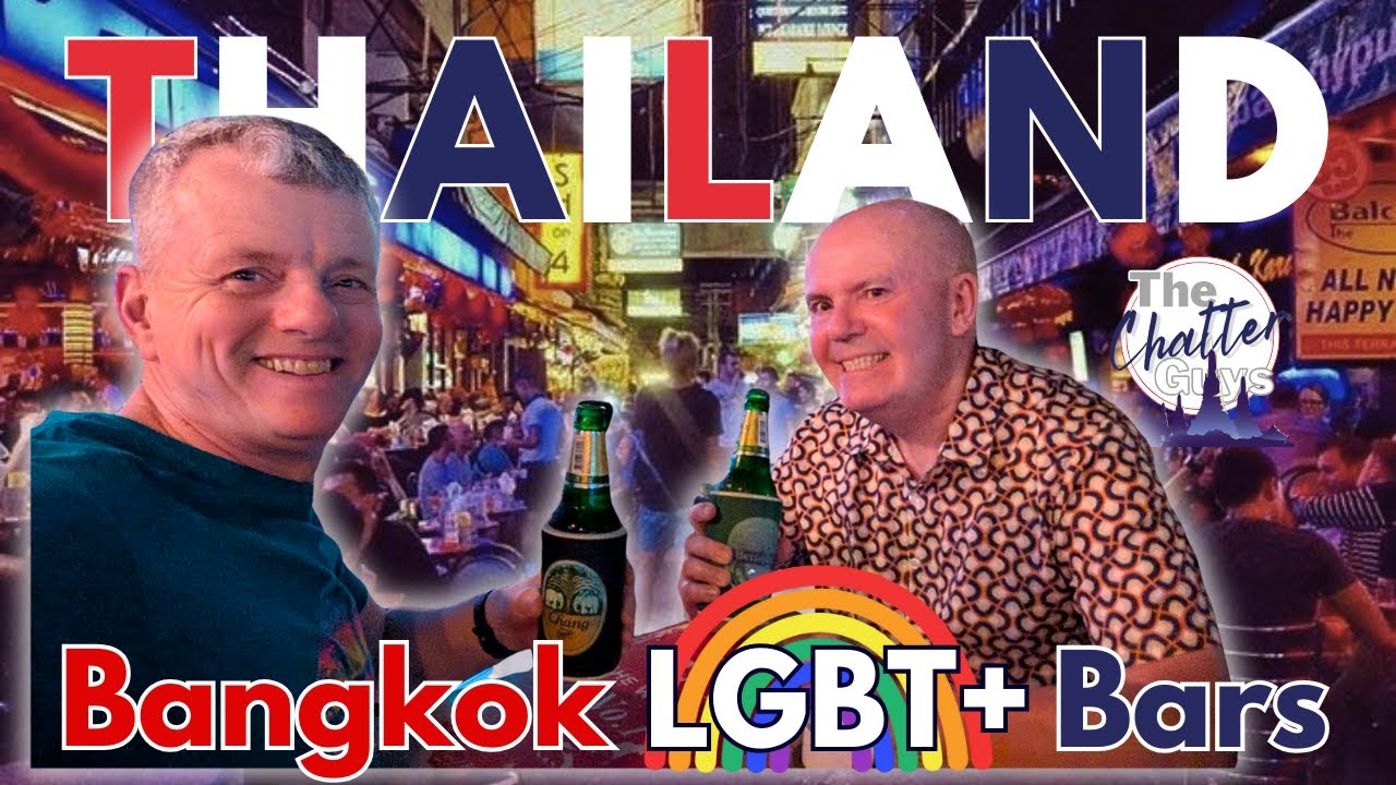 Захватывающие ЛГБТ-бары Бангкока — днем ​​и ночью