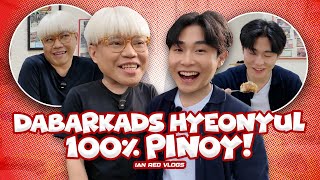 DABARKADS HYEONYUL, 100% PINOY! 💪🏼 | Ian Red Vlogs