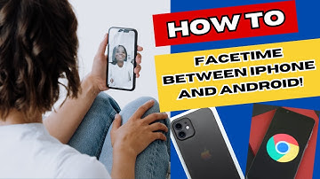 How to Video Conference/FaceTime between iPhone and Android!