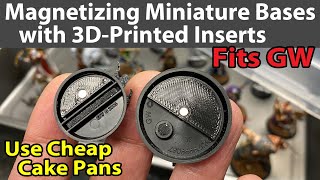 Magnetizing Miniature Bases with 3DPrinted Inserts
