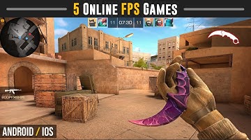 Top 5 New Online Multiplayer FPS Games for Android & iOS - in 120 Seconds!