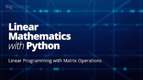 Linear Programming with Matrix Operations