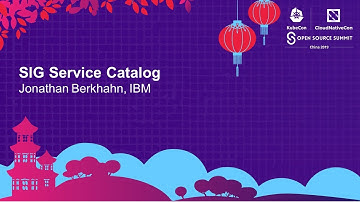 SIG Service Catalog - Jonathan Berkhahn, IBM
