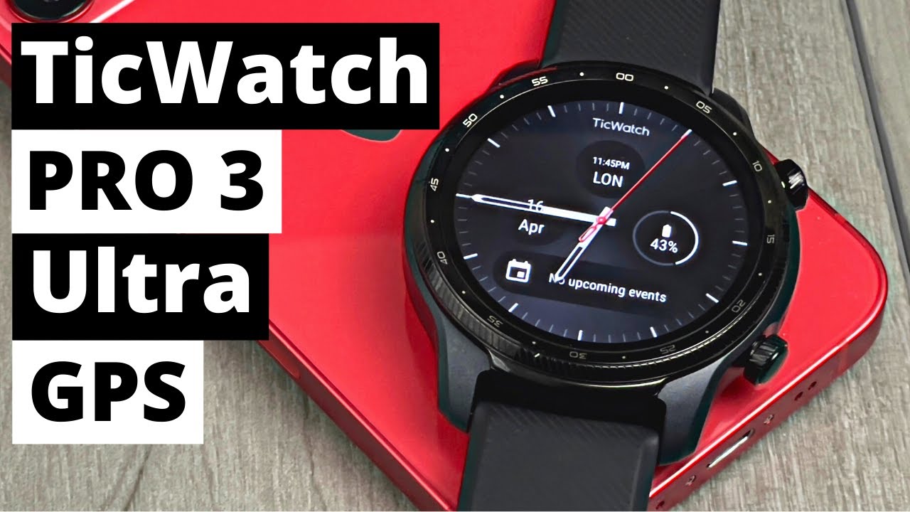 Mobvoi TicWatch Pro 3 ULTRA GPS Upgrade! Detailed look at what's new in  this WearOS IP68 Smartwatch 