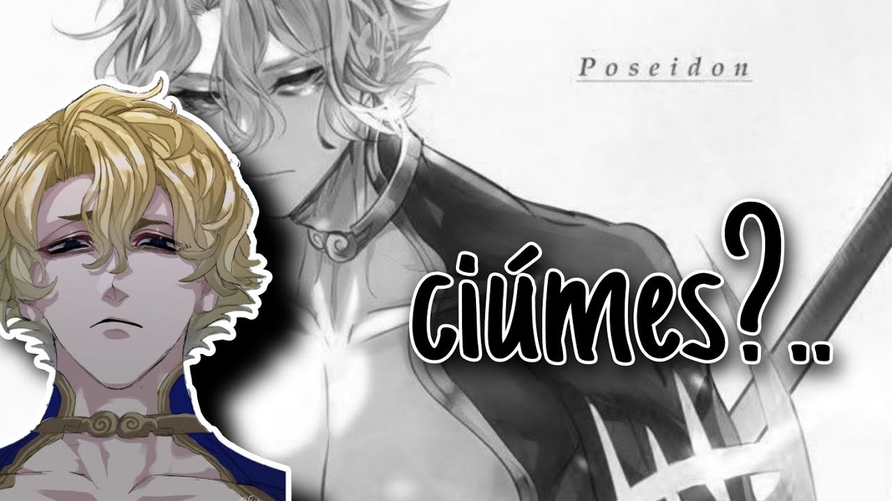 Asmr poseidon:Briga por ciúmes?