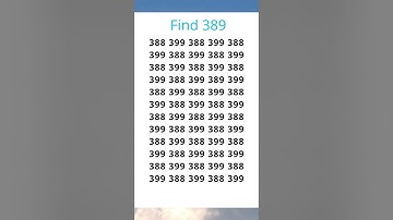 challenge yourself to spot 389 in 5 seconds #shortvideo #viral #iq