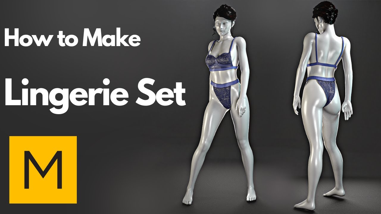 Marvelous Designer, How to make the lingerie : set