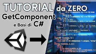 Creare un GIOCO con UNITY Tutorial ITA #2 - GetComponent & C# -