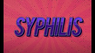 Syphilis Making a Comeback | WAAC