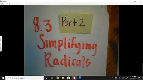 8.3 #3-6 Video Notes Simplifying Radicals