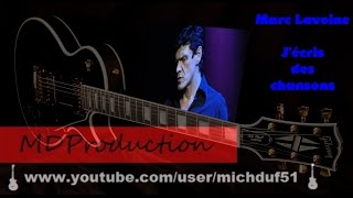 Video thumbnail of "Marc Lavoine - J'écris des chansons"