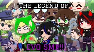 The legend of Evo SMP!! |Evo gang