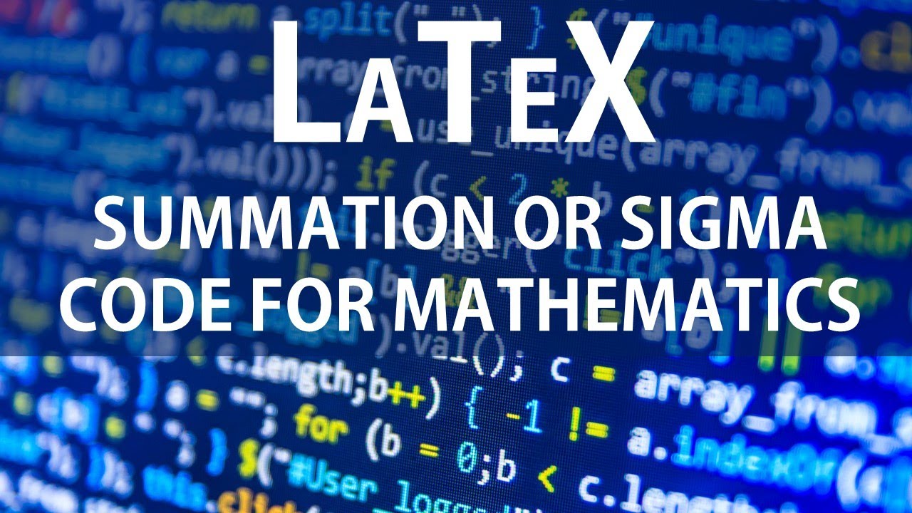 How to write summation in latex overleaf