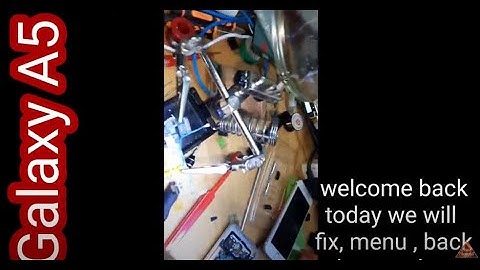 Samsung galaxy a5 back and menu touch and home button fix