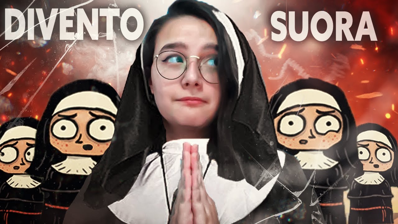 HO DECISO DI ABBANDONARE TUTTO E DIVENTRARE UNA SUORA! - The Matriarch!