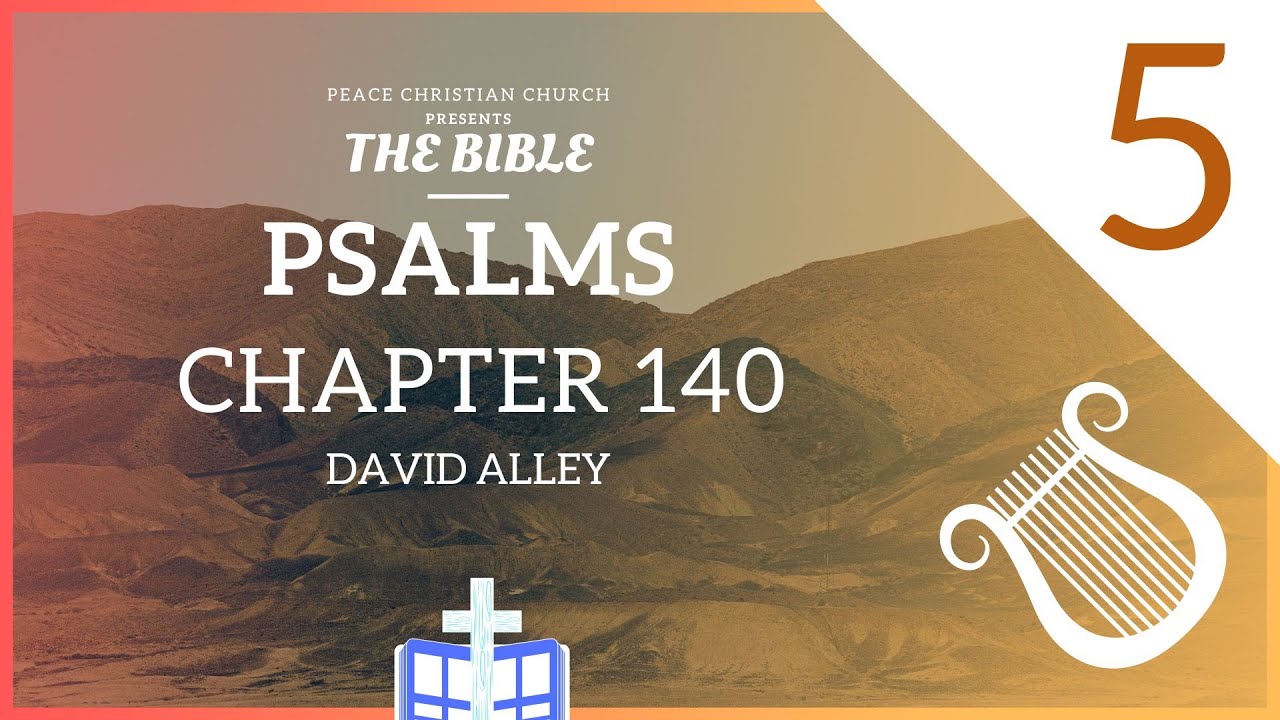 Psalm 140 Prayer For Deliverance From Evil Men Bible Podcast David psalm-140-prayer-for-deliverance-from-evil-men-bible-podcast-david