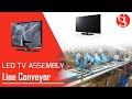 Led Tv Assembly Line Conveyor | S.G. Conveyors & Automations