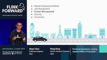 Practical Experience running Flink in Production - Shuyi Chen & Rong Rong