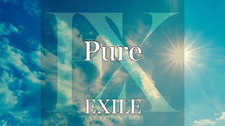 【歌詞付き】 Pure/EXILE