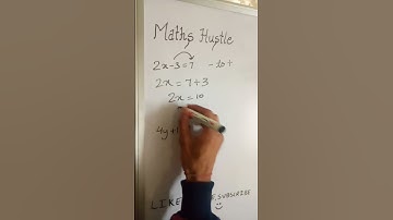 2x-3=7 find X ? #shorts