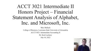 ACCT 3021 Honors Project – Financial Statement Analysis of Alphabet, Inc.  and Microsoft, Inc.
