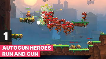 Autogun Heroes - Gameplay Part 1 Walkthrough Tutorial [Android, iOS]