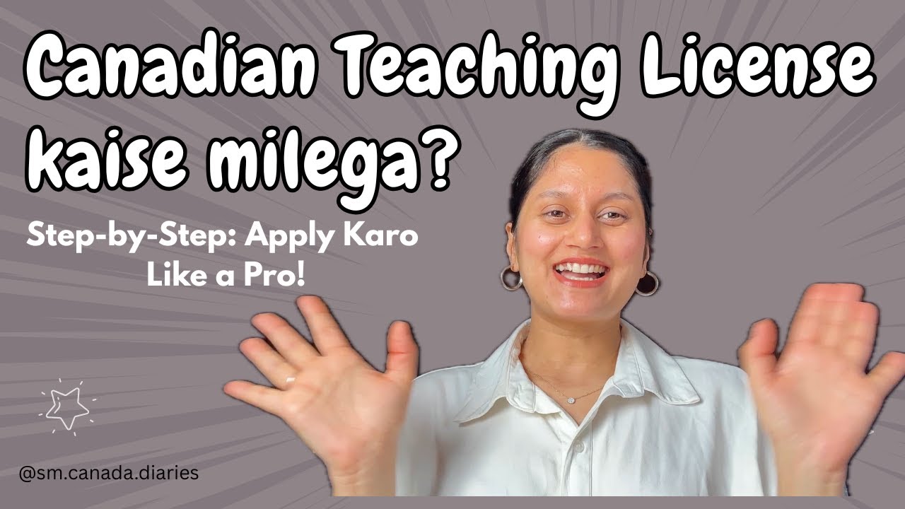 How to Apply for a Teaching Certificate in Canada 🇨🇦 | Step by Step- Indian Educated Teachers Guide!