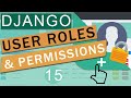 User Role Based Permissions & Authentication | Django (3.0)  Crash Course Tutorials (pt 15)