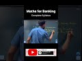 Bank Exam ৰ বাবে Maths Complete Syllabus