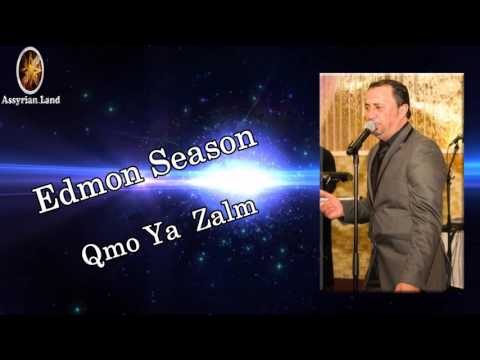 Edmon season   Qmo Ya  Zalm