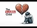 The Invisible Child — Why You Grew Up Too Fast