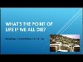 Whats The Point Of Life If We All Die