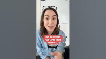 How to Outrank Your Competitors on Google (Step-by-Step)