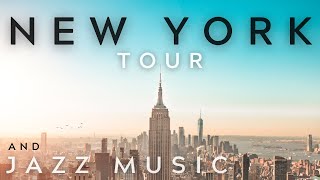 New York 4k Tour and Jazz Music | new york jazz | ジャズ | 4k jazz | Джаз